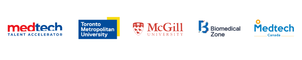 MedTech Talent Accelerator, Ryerson University, McGill, Biomedical Zone, Medtech Canada